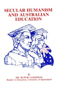 Secular Humanism & Australian Education <br />(Goodman)