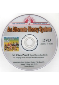 An Alternate Money System - Chas Pinwill