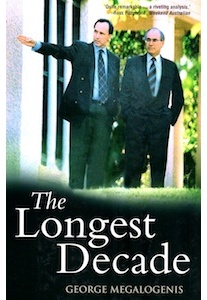 The Longest Decade <br />(George Megalogenis)