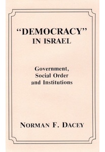 “Democracy” in Israel <br />(N.F.Dacey)