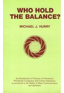 Who Hold the Balance <br />(M.J.Hurry)
