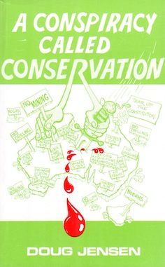 Veritas Books: A Conspiracy Called Conservation (D.Jensen)