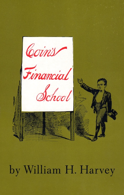 Veritas Books: Coins Financial School W.H.Harvey