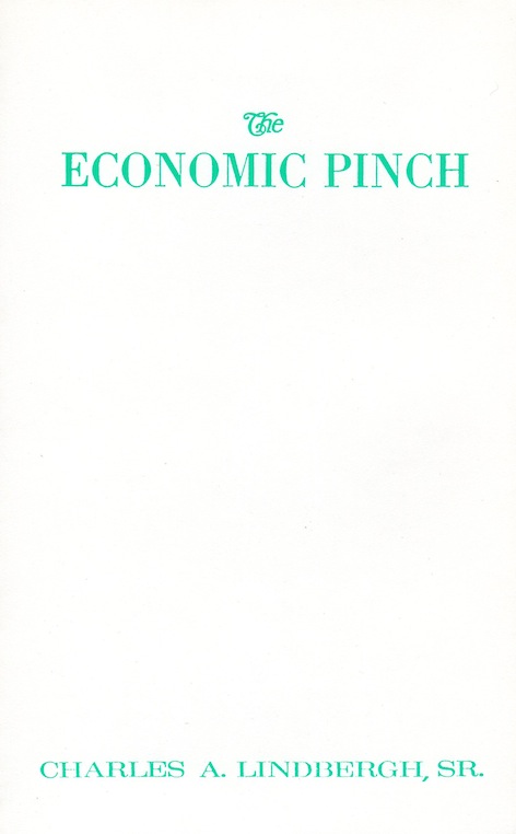 Veritas Books: The Economic Pinch C.A.Lindbergh Sr