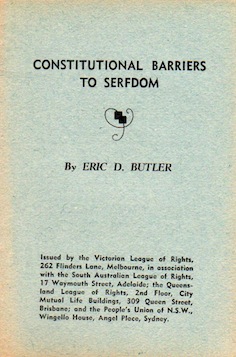 Constitutional Barriers To Serfdom Eric D. Butler