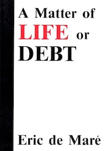 A Matter of Life or Debt E. de Mare