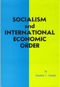 Socialism and International Economic Order - Elisabeth Tamedly