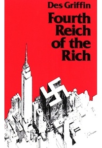 Fourth Reich of the Rich <br />(Des Griffin)