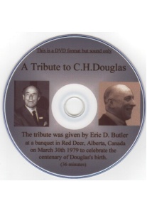A Tribute To C.H.Douglas (E.D.Butler)