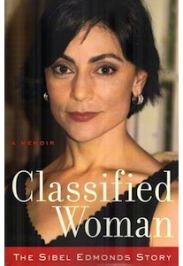 Classified Woman, <br />Sibel Edmonds Story