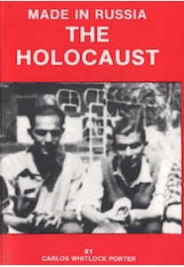 Made in Russia, The Holocaust – C.W.Porter