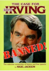 The Case for David Irving <br />(Nigel Jackson) 