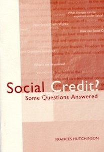 Social Credit? Some Questions Answered <br />(F.Hutchinson)